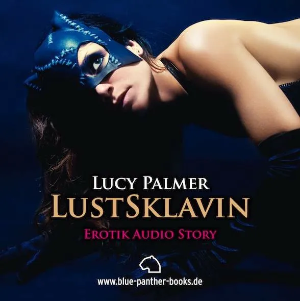 LustSklavin | Erotik Audio Story | Erotisches Hörbuch LustSklavin | Erotik Audio Story | Erotisches Hörbuch