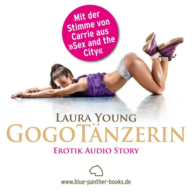 GogoTänzerin | Erotik Audio Story | Erotisches Hörbuch GogoTänzerin | Erotik Audio Story | Erotisches Hörbuch