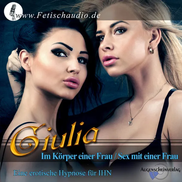 Im Körper einer Frau / Sex mit einer Frau - Eine erotische Hypnose für IHN Im Körper einer Frau / Sex mit einer Frau - Eine erotische Hypnose für IHN