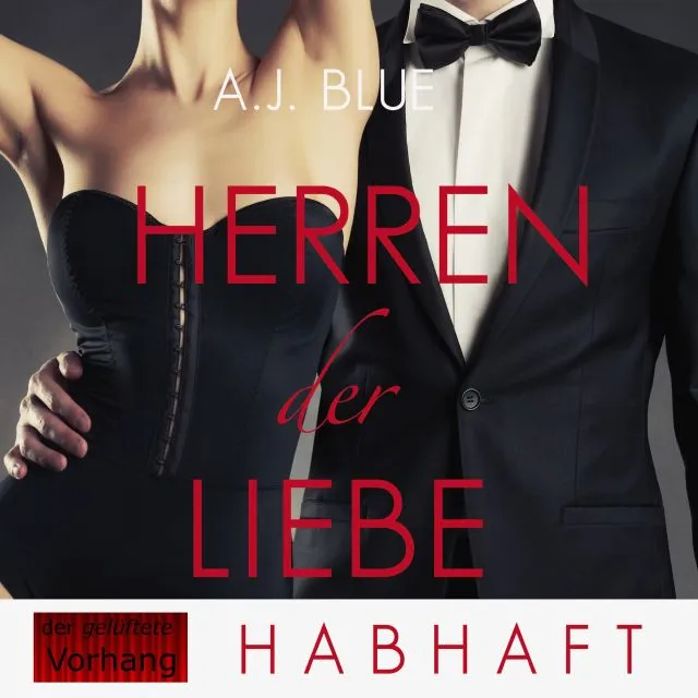 Herren der Liebe – Teil 4: Habhaft Herren der Liebe – Teil 4: Habhaft