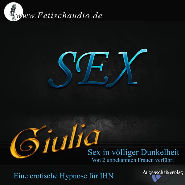 Sex in völliger Dunkelheit – Von 2 unbekannten Frauen verführt – Eine erotische Hypnose für IHN Sex in völliger Dunkelheit – Von 2 unbekannten Frauen verführt – Eine erotische Hypnose für IHN
