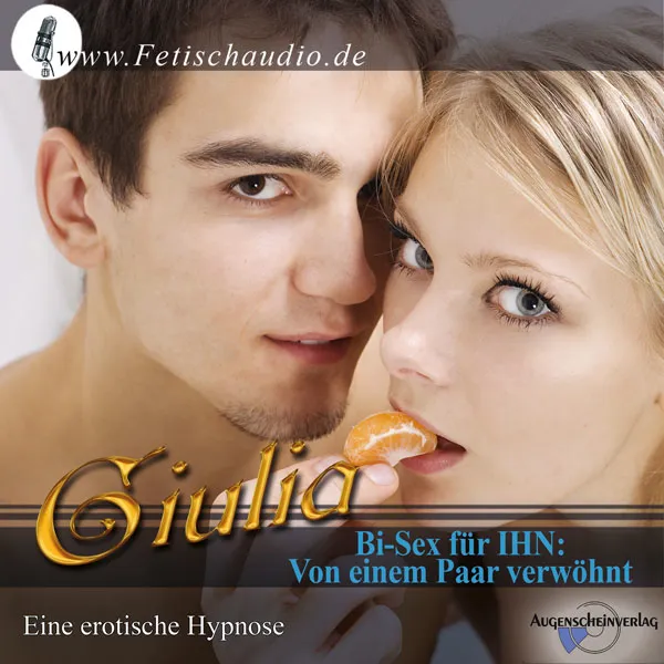 Bi-Sex für IHN – Von einem Paar verwöhnt – Eine erotische Hypnose Bi-Sex für IHN – Von einem Paar verwöhnt – Eine erotische Hypnose