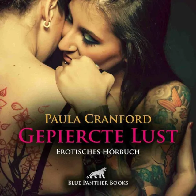 Gepiercte Lust | Erotik Audio Story | Erotisches Hörbuch Gepiercte Lust | Erotik Audio Story | Erotisches Hörbuch