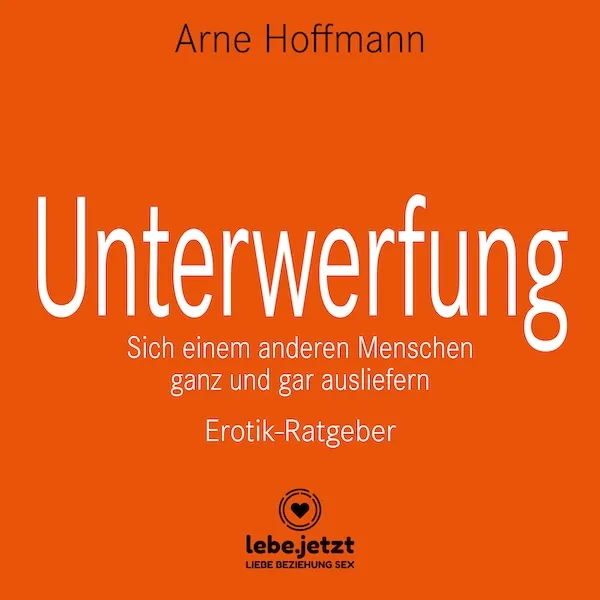 Unterwerfung | Erotischer Ratgeber